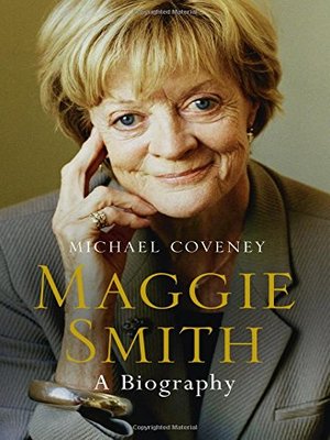 cover image of Maggie Smith: A Biography